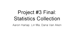 [PRESENTATION] Statistics Collection