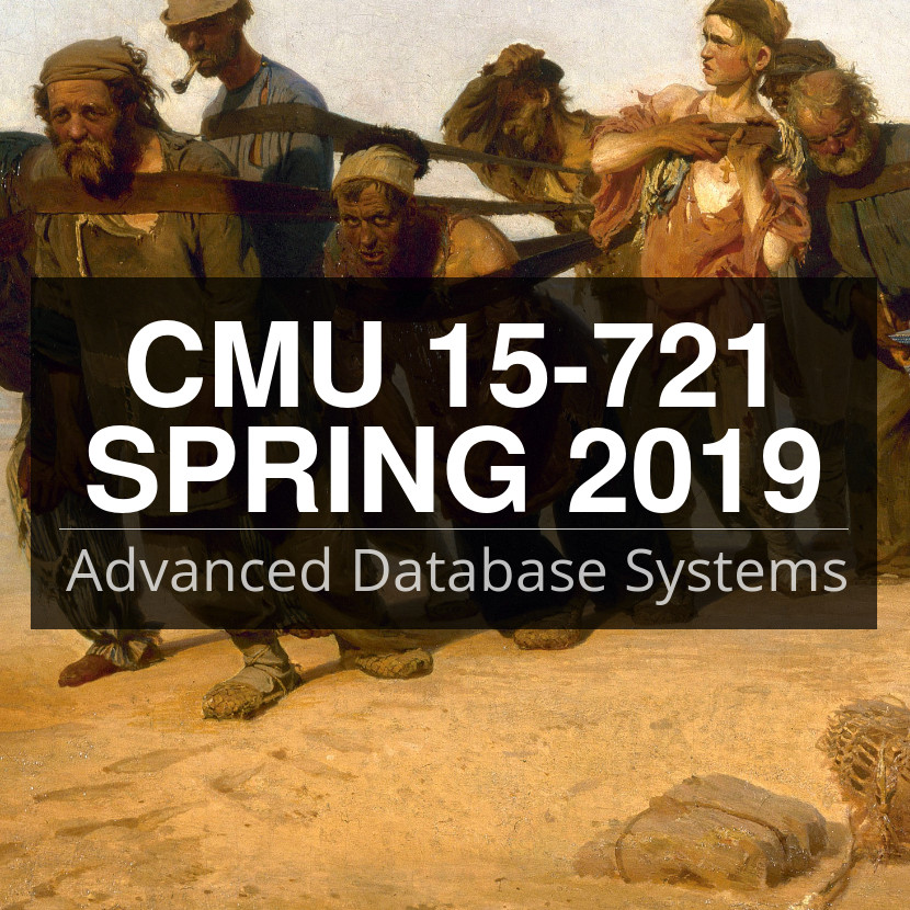 Schedule CMU 15 721 Advanced Database Systems Spring 