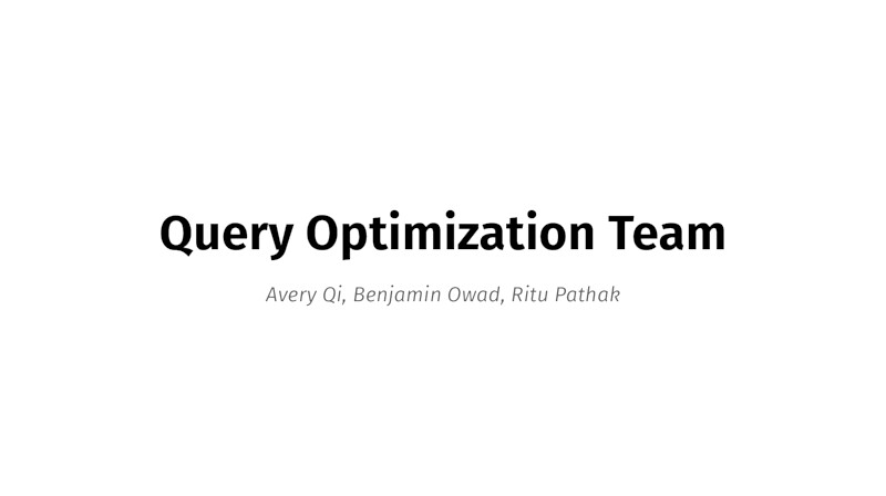 [PRESENTATION] optd: Next Generation Query Optimizer